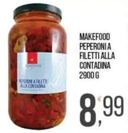 Cash pro Makefood peperoni a filetti alla contadina offerta