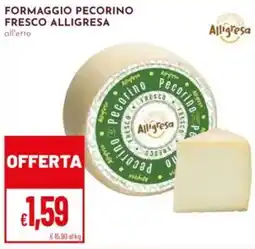 Pan Formaggio pecorino fresco Alligresa offerta