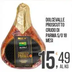 Cash pro Dolcevalle prosciutto di Parma offerta