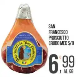 Cash pro Prosciutto San Francesco offerta