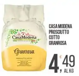 Cash pro Casa Modena Prosciutto Cotto Granrosa offerta
