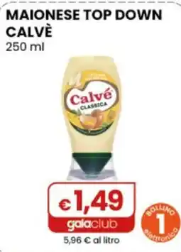 Gala Supermercati Maionese top down Calvé offerta