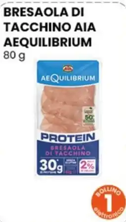 Gala Supermercati Bresaola di tacchino Aia Aequilibrium offerta