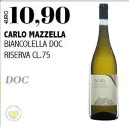 Big Food Carlo Mazzella Biancolella Doc Riserva offerta