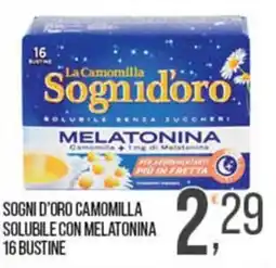 Cash pro Sognidoro camomilla solubile con melatonina offerta
