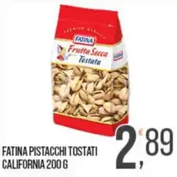 Cash pro Fatina pistacchi tostati offerta