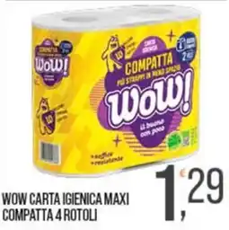 Cash pro WOW carta igienica maxi compatta offerta