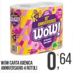 Cash pro WOW carta igienica anniversario offerta