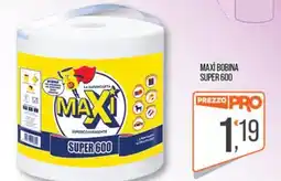 Cash pro Maxi bobina super 600 offerta