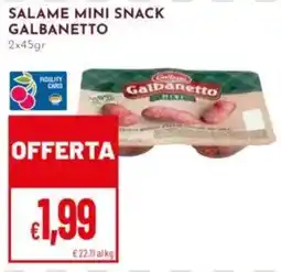 Pan Salame mini snack Galbanetto offerta