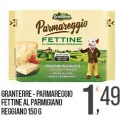 Cash pro Granterre - Parmareggio Fettine al Parmigiano Reggiano offerta