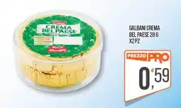 Cash pro Galbani Crema Bel Paese offerta