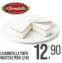 Cash pro La Donatella torta ricotta e pera offerta