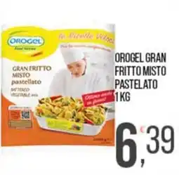 Cash pro Orogel gran fritto misto pastellato offerta