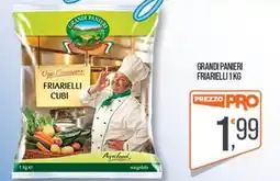 Cash pro Grandi Panieri Friarielli Cubi offerta