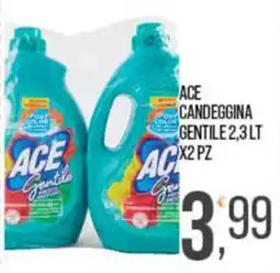 Cash pro Ace candeggina gentile offerta