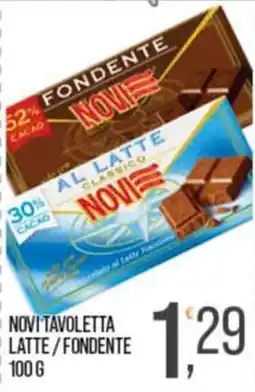 Cash pro Novi Tavoletta Latte / Fondente offerta