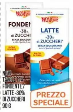 Cash pro Novi cioccolato fondente / latte offerta