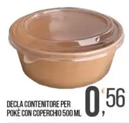 Cash pro Decla contenitore per pokè con coperchio offerta