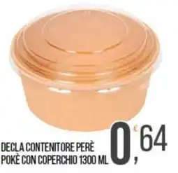 Cash pro Decla contenitore perè pokè con coperchio offerta