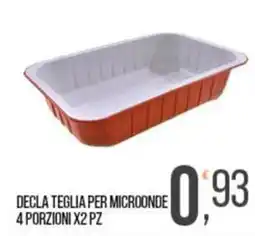 Cash pro Decla teglia per microonde offerta