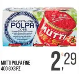 Cash pro Mutti polpa fine offerta