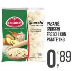 Cash pro Pasaniè gnocchi con patate offerta