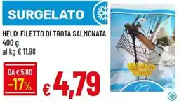 IperFamila Helix filetto di trota salmonata offerta