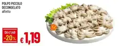 IperFamila Polpo piccolo decongelato offerta