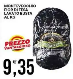 Vantaggio Cash&Carry Montevecchio fior di fesa lavato busta offerta