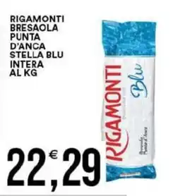 Vantaggio Cash&Carry Rigamonti bresaola punta d'anca stella blu intera offerta