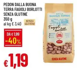 IperFamila Pedon dalla buona terra fagioli borlotti senza glutine offerta