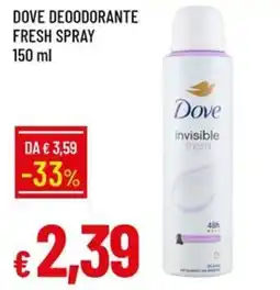 IperFamila Dove deodorante fresh spray offerta