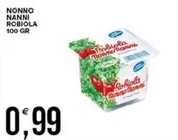 Vantaggio Cash&Carry Robiola Nonno Nanni offerta