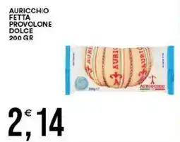 Vantaggio Cash&Carry Auricchio fetta provolone dolce offerta