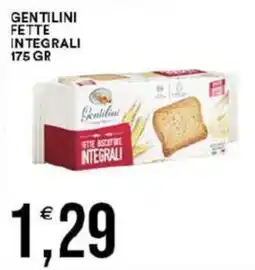 Vantaggio Cash&Carry Gentilini fette biscottate integrali offerta