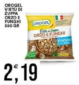 Vantaggio Cash&Carry Orogel virtù di zuppa orzo e funghi offerta