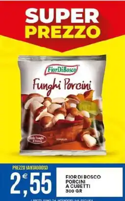 Vantaggio Cash&Carry FiorDiBosco Funghi Porcini offerta