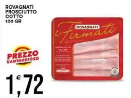 Vantaggio Cash&Carry Rovagnati prosciutto cotto offerta