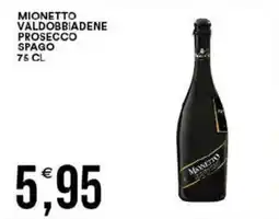 Vantaggio Cash&Carry Mionetto Valdobbiadene Prosecco Spago offerta