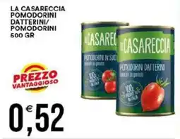 Vantaggio Cash&Carry La Casareccia pomodorini datterini offerta