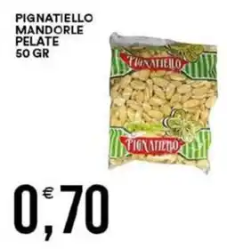 Vantaggio Cash&Carry Mandorle pelate Pignatiello offerta