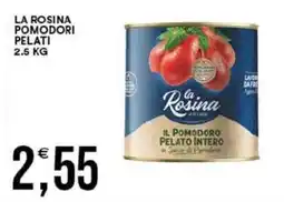 Vantaggio Cash&Carry La Rosina pomodori pelati offerta