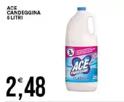 Vantaggio Cash&Carry Ace candeggina classica offerta