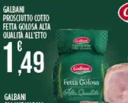 Euroesse Galbani Prosciutto Cotto Fetta Golosa Alta Qualità offerta