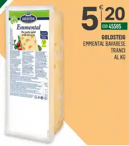 Tutto Risparmio Cash&Carry Goldsteig Emmental Bavarese offerta