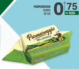 Tutto Risparmio Cash&Carry Parmareggio burro offerta