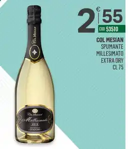 Tutto Risparmio Cash&Carry Col Mesian Spumante Millesimato Extra Dry offerta