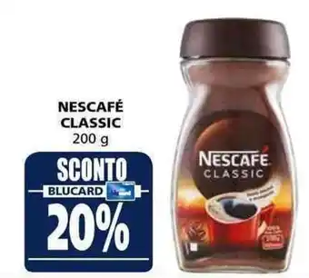 Il Gigante Nescafé Classic 200g offerta