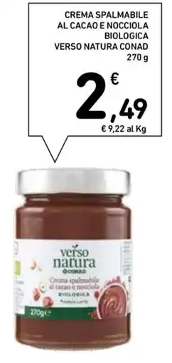 Conad Superstore Crema spalmabile al cacao e nocciola Verso Natura Conad offerta